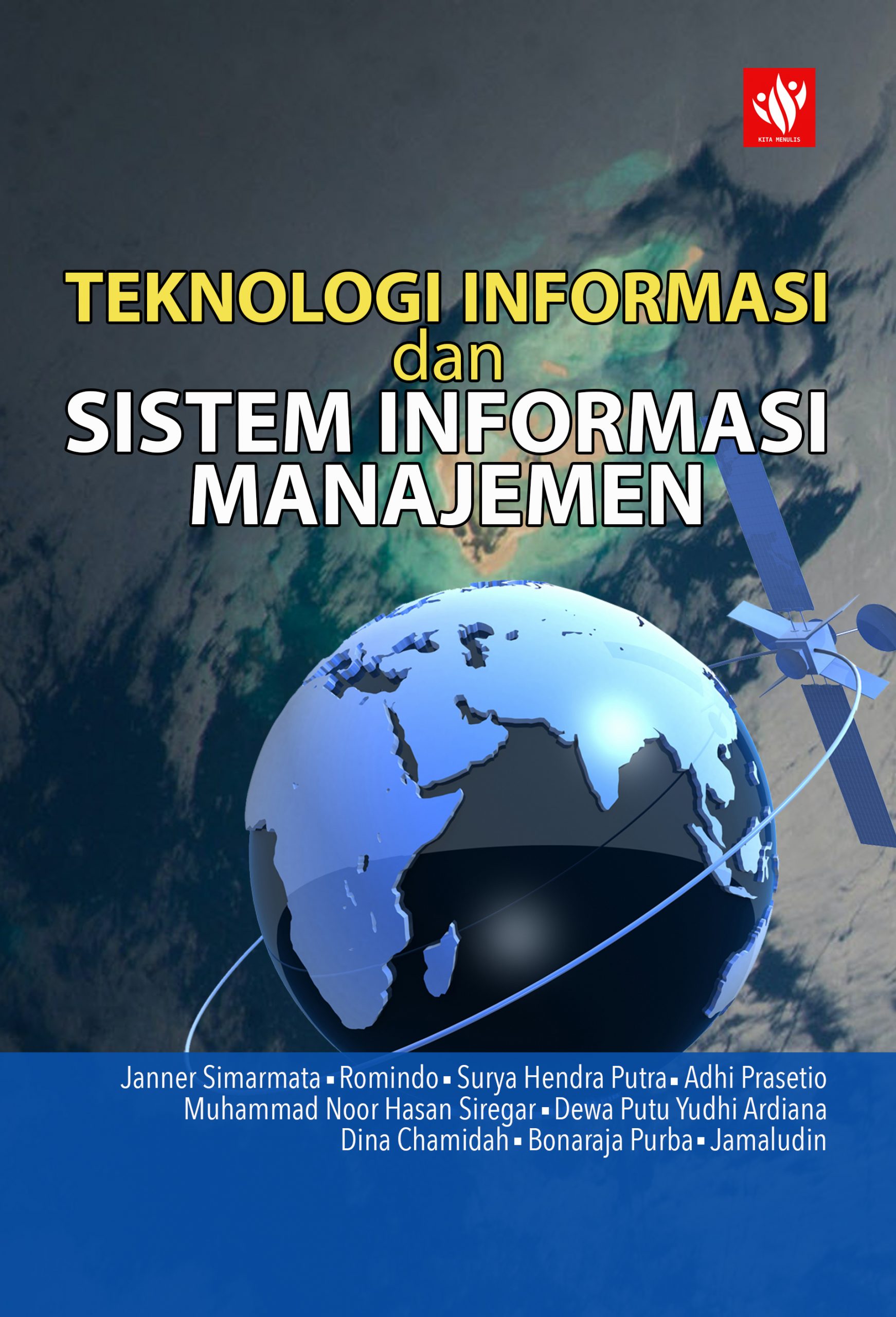 Teknologi Informasi Dan Sistem Informasi Manajemen Kita Menulis