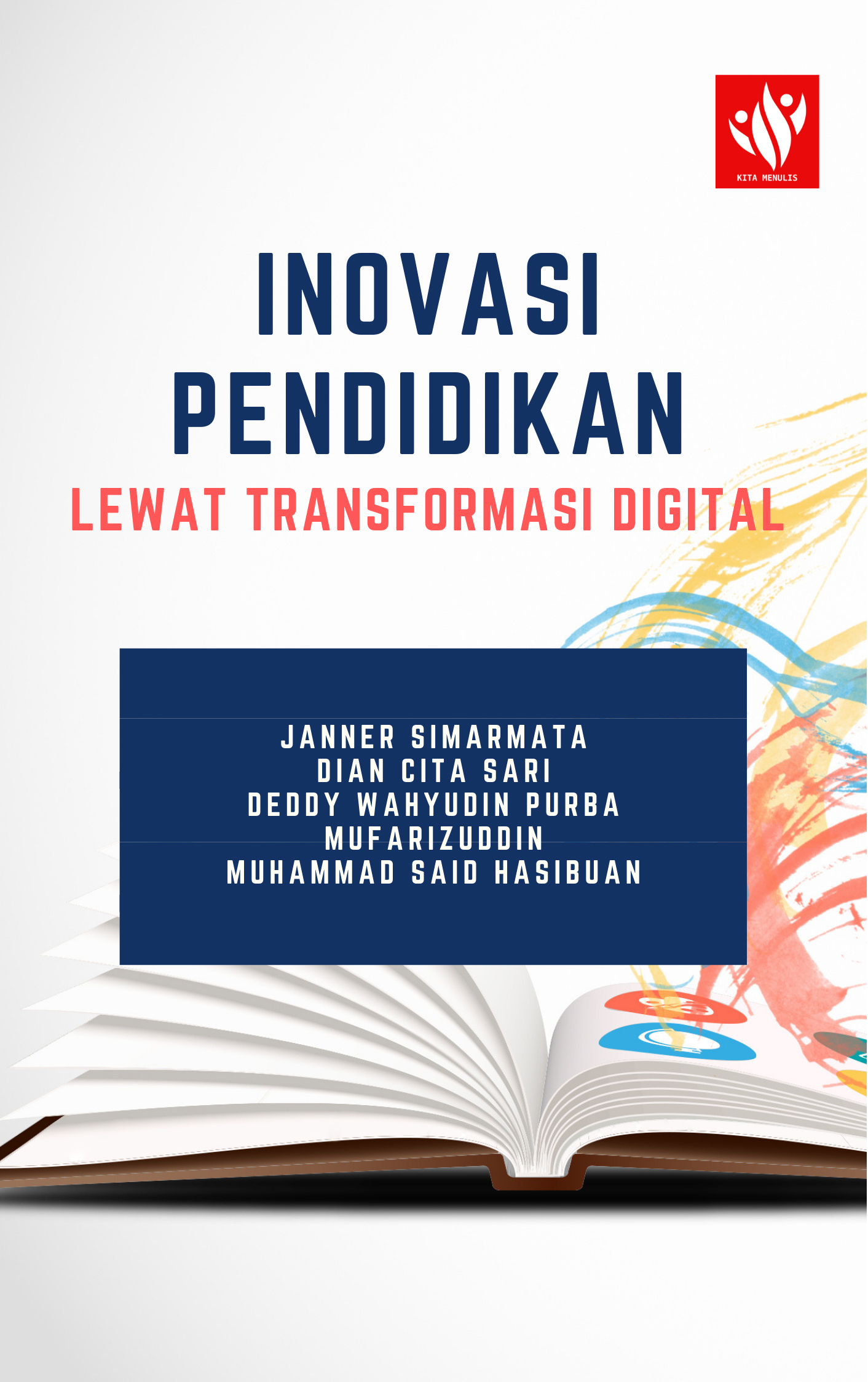 Inovasi Pendidikan Lewat Transformasi Digital – KITA MENULIS