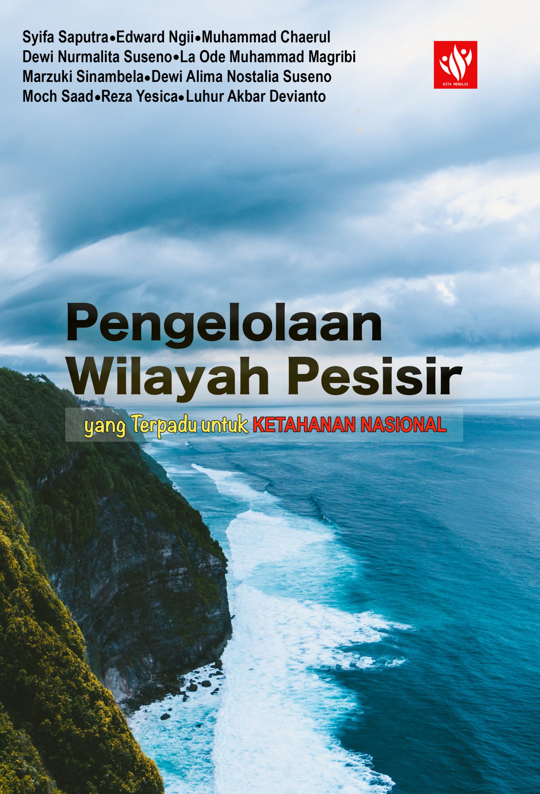 Pengelolaan Wilayah Pesisir Yang Terpadu Untuk Ketahanan Nasional ...