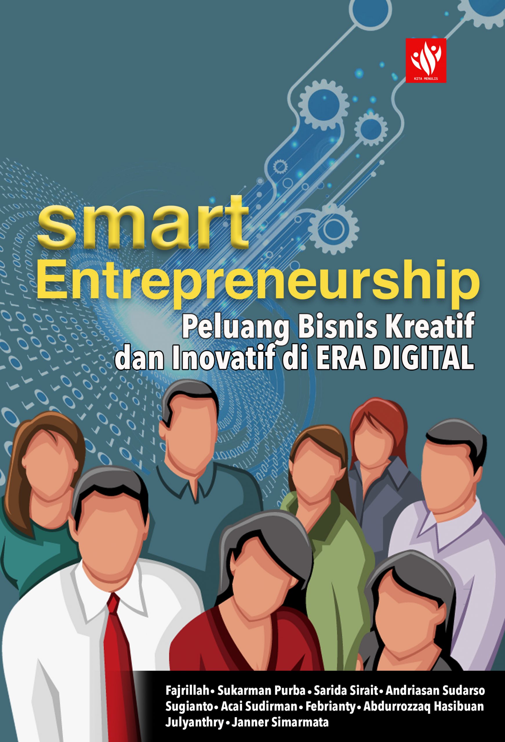 SMART ENTREPRENEURSHIP: Peluang Bisnis Kreatif & Inovatif Di Era ...