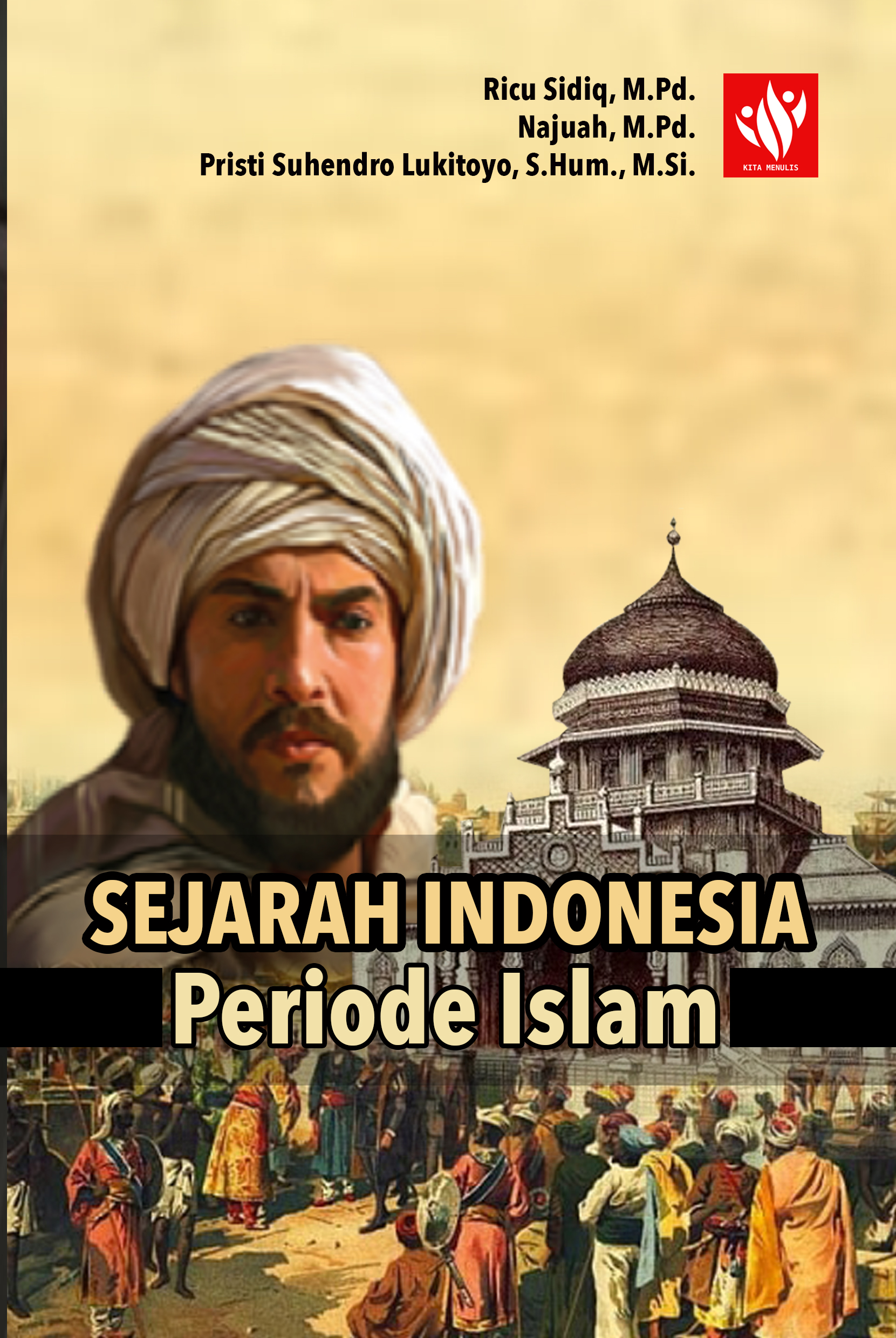 Sejarah Indonesia Periode Islam – KITA MENULIS