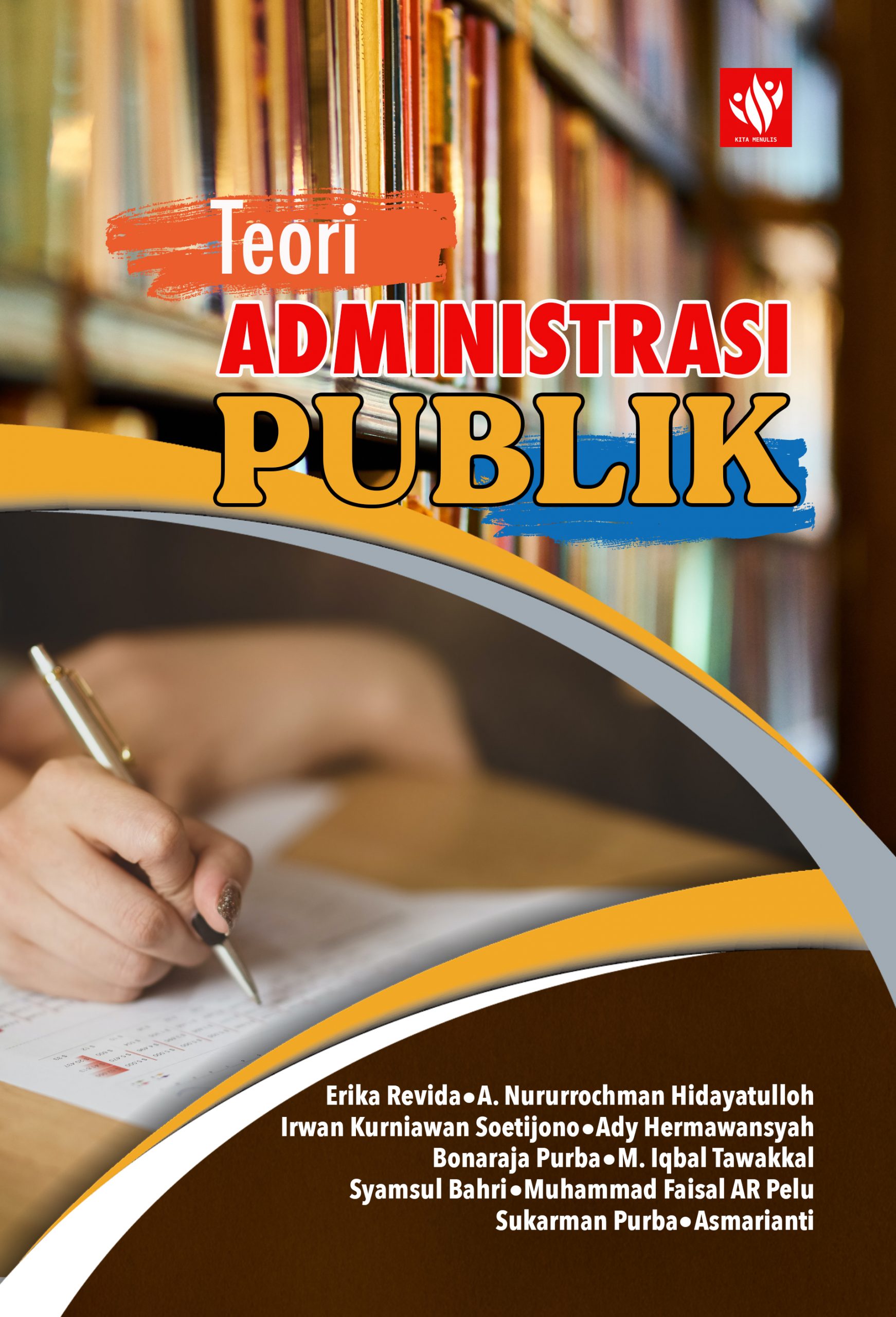 Teori Administrasi Publik – KITA MENULIS