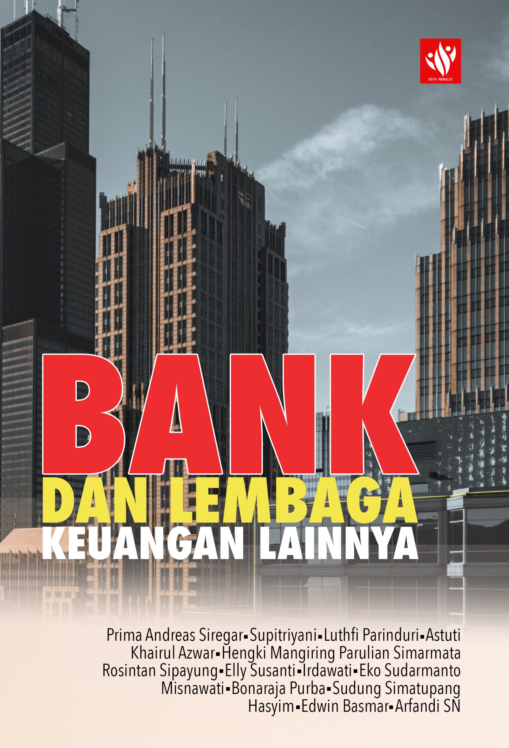 Bank Dan Lembaga Keuangan Lainnya – KITA MENULIS