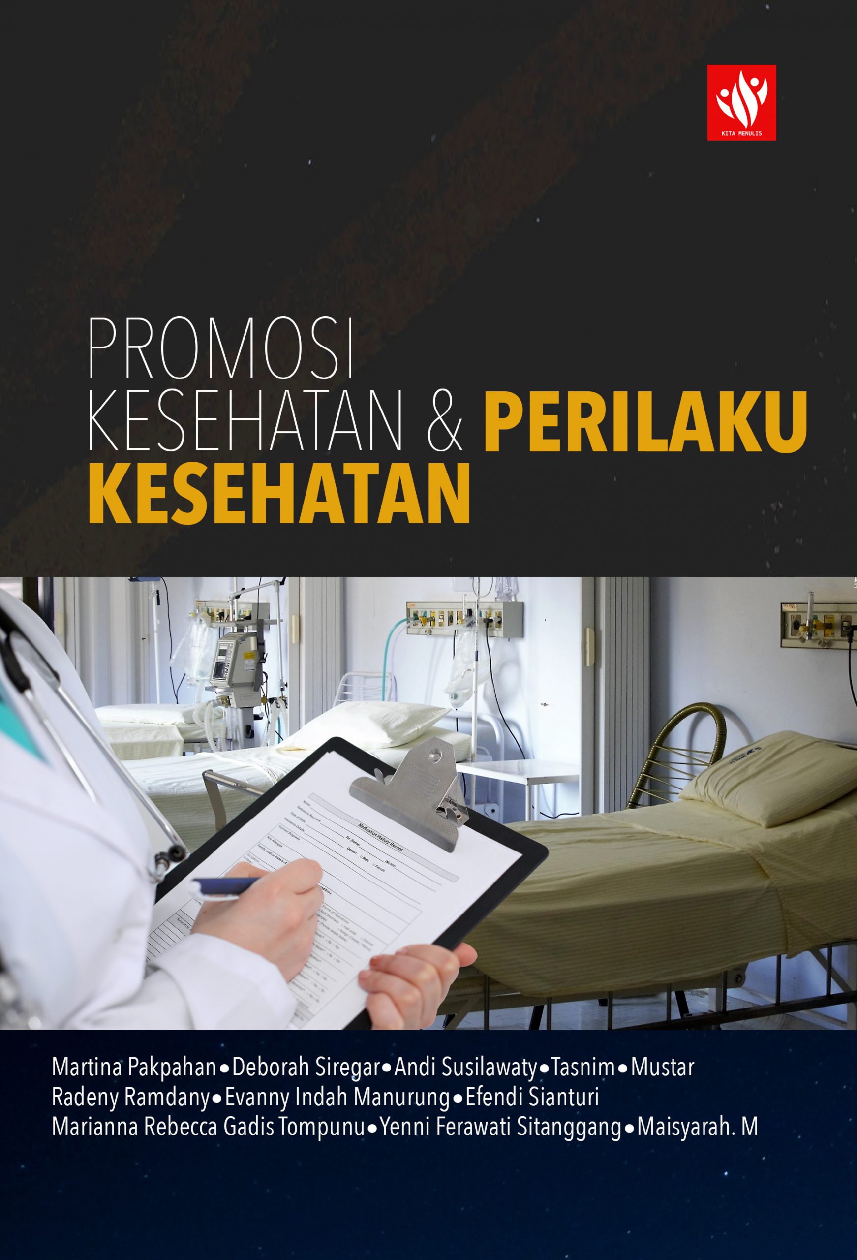 Promosi Kesehatan Dan Perilaku Kesehatan – KITA MENULIS