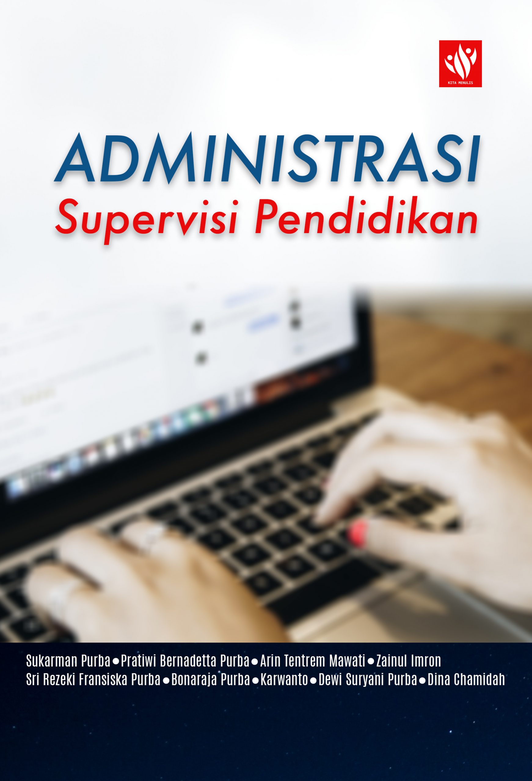 Administrasi Supervisi Pendidikan – KITA MENULIS