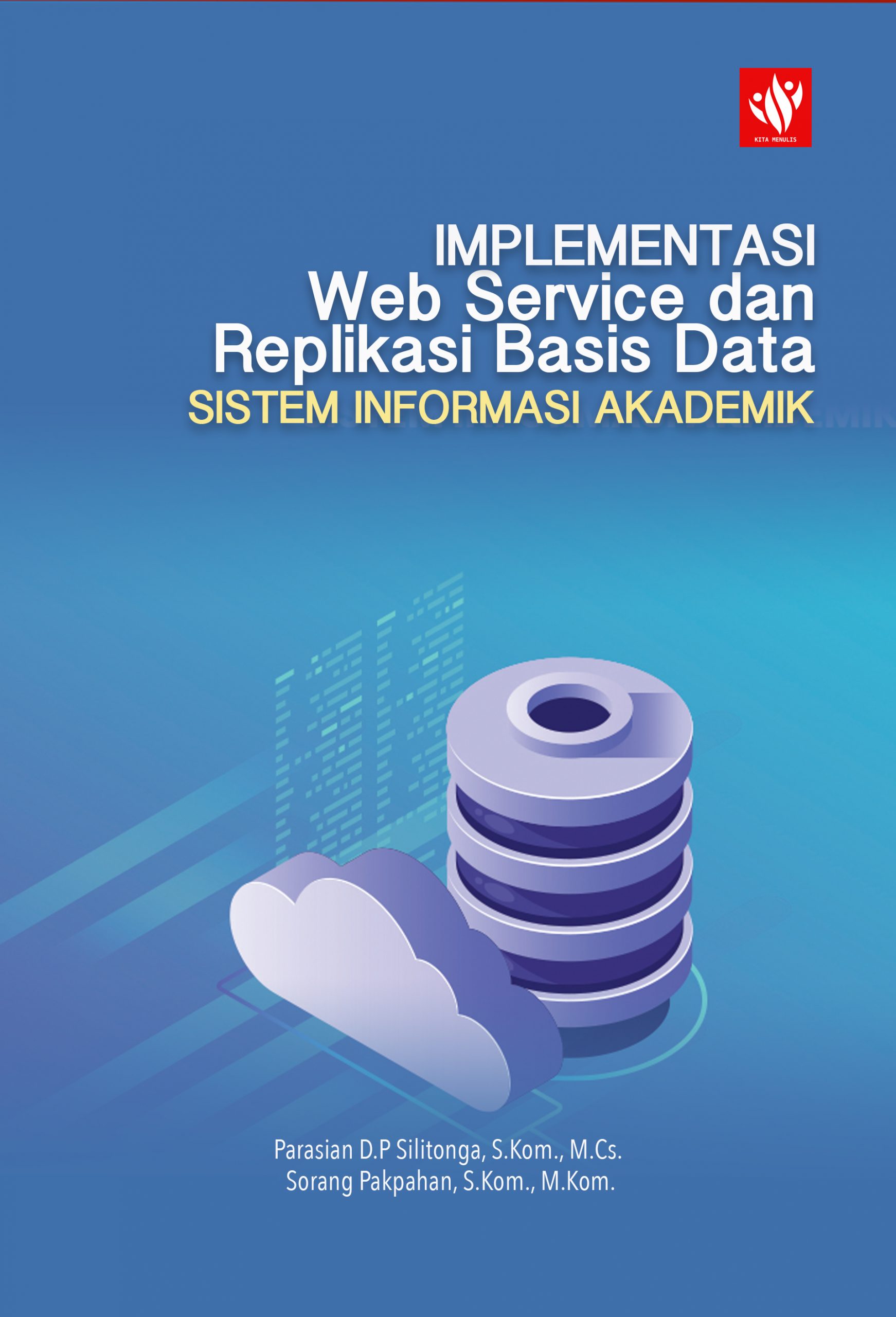 Implementasi Web Service Dan Replikasi Basis Data Sistem Informasi ...