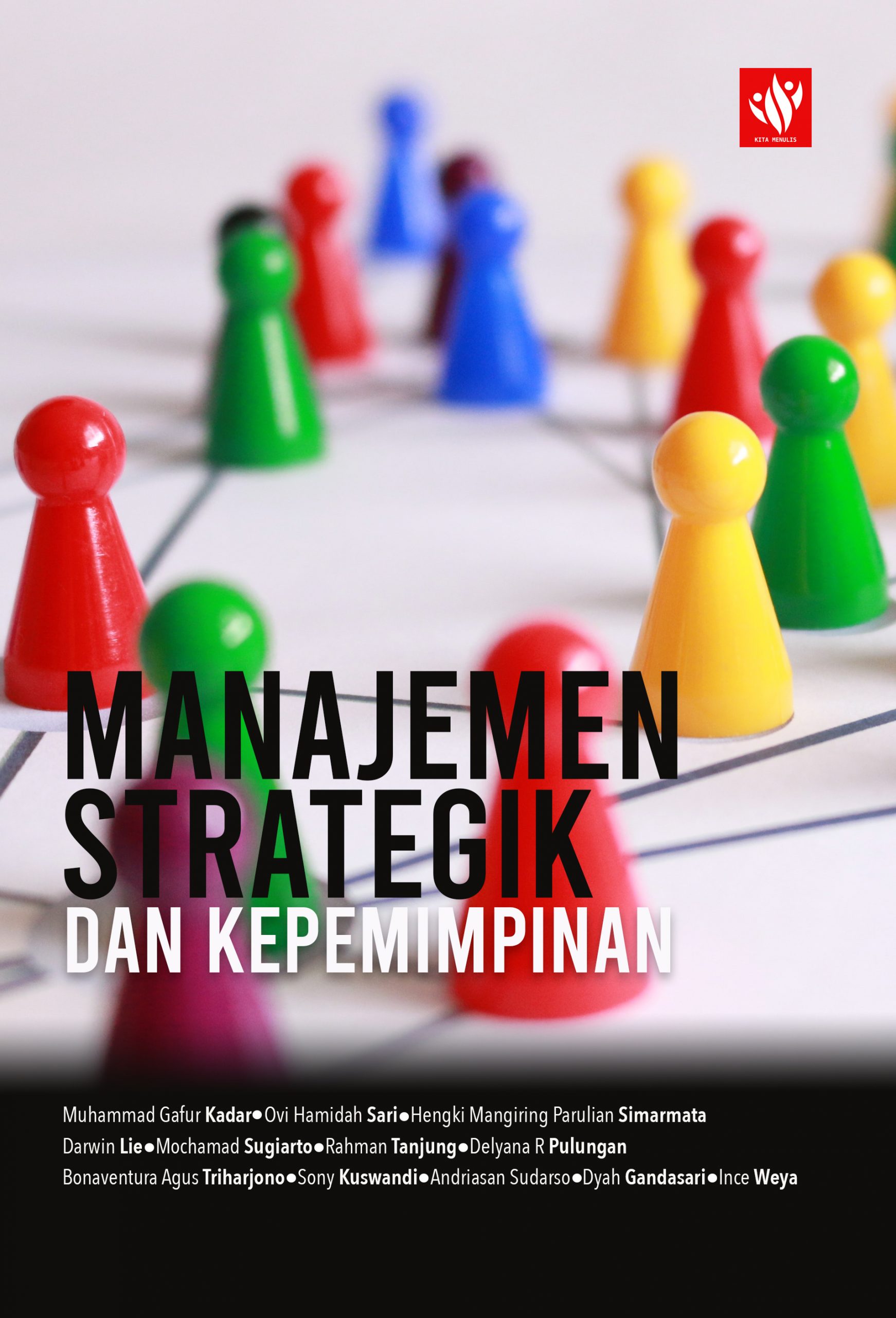 Manajemen Strategik Dan Kepemimpinan – KITA MENULIS