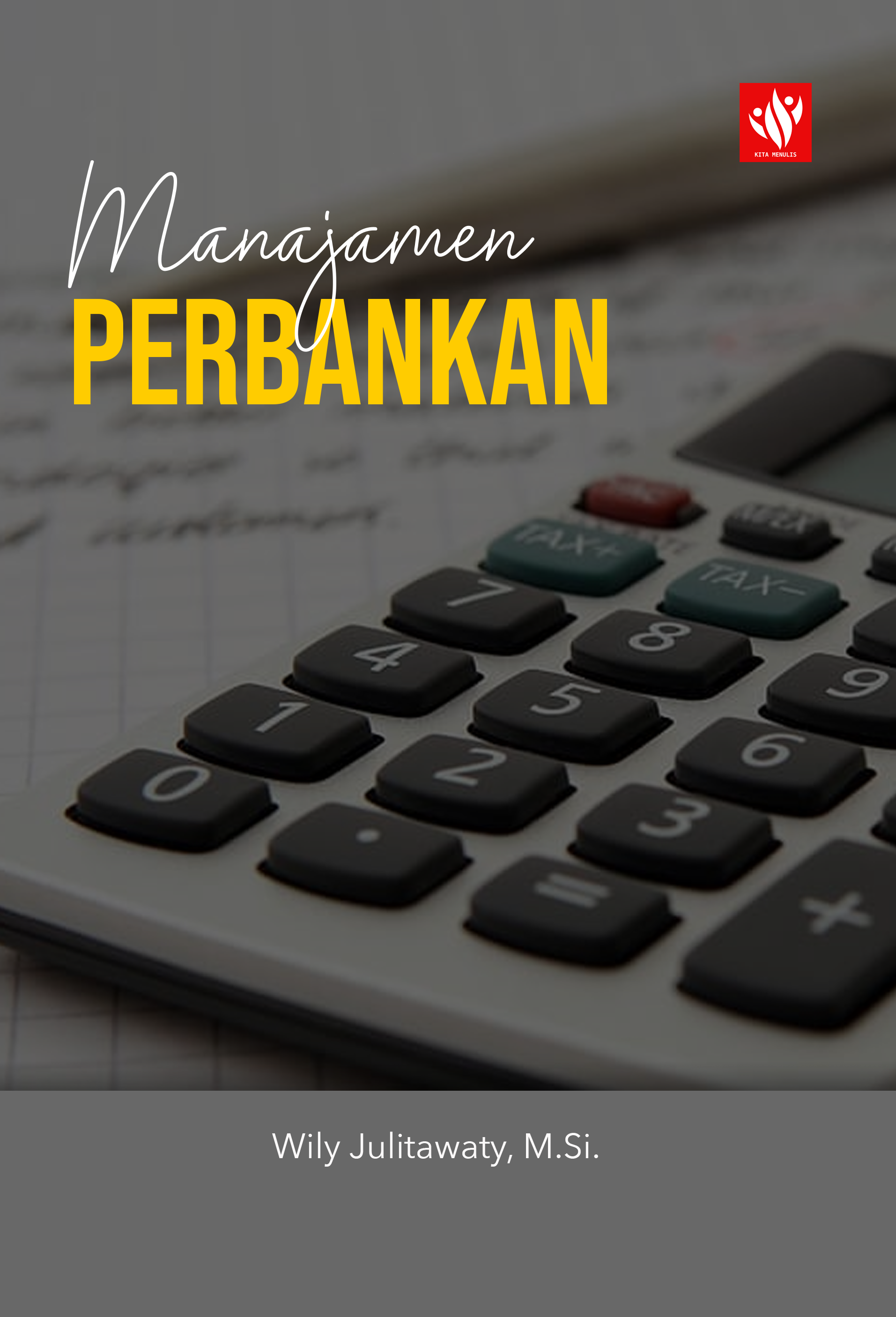 Manajemen Perbankan – KITA MENULIS