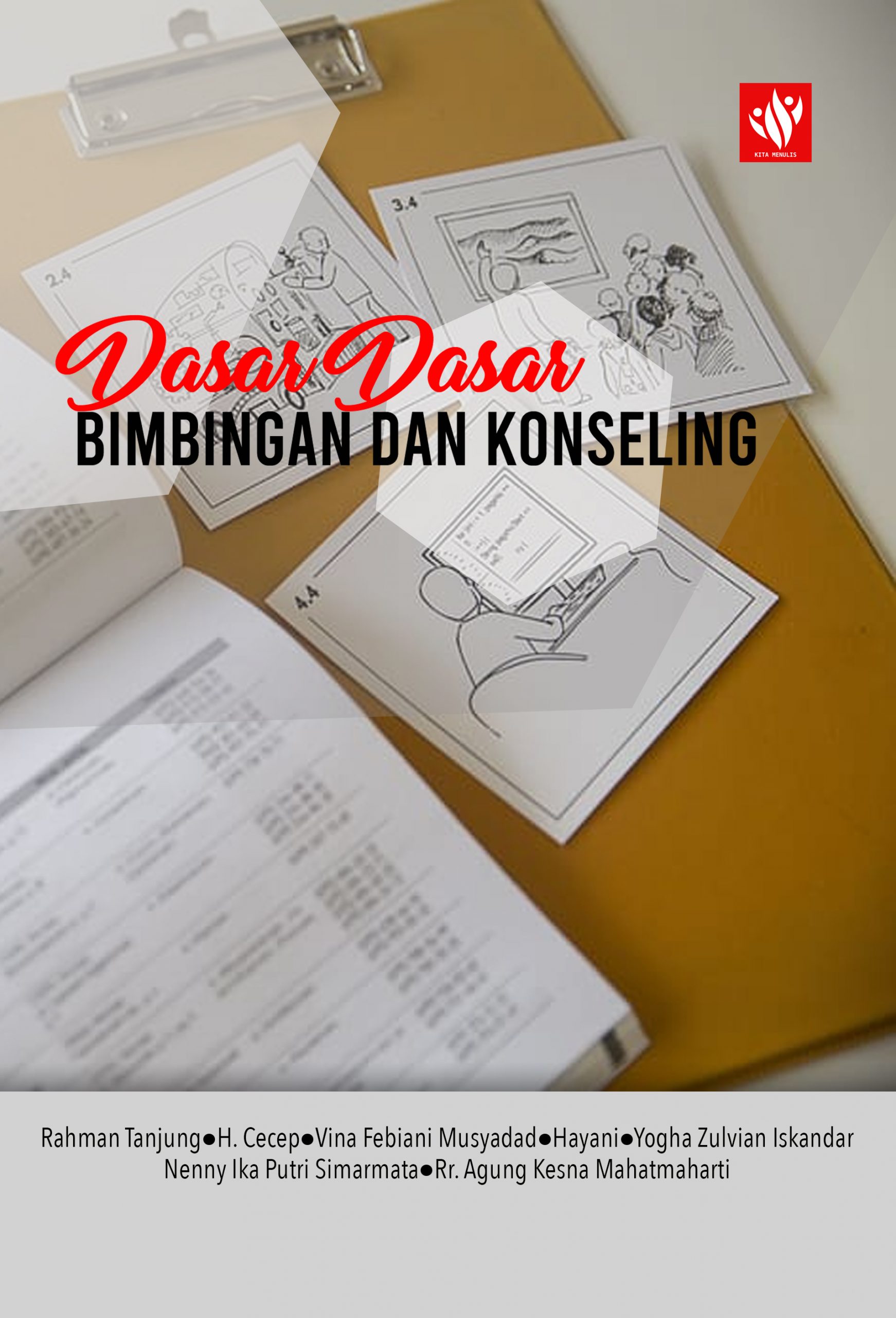 Dasar-Dasar Bimbingan Dan Konseling – KITA MENULIS