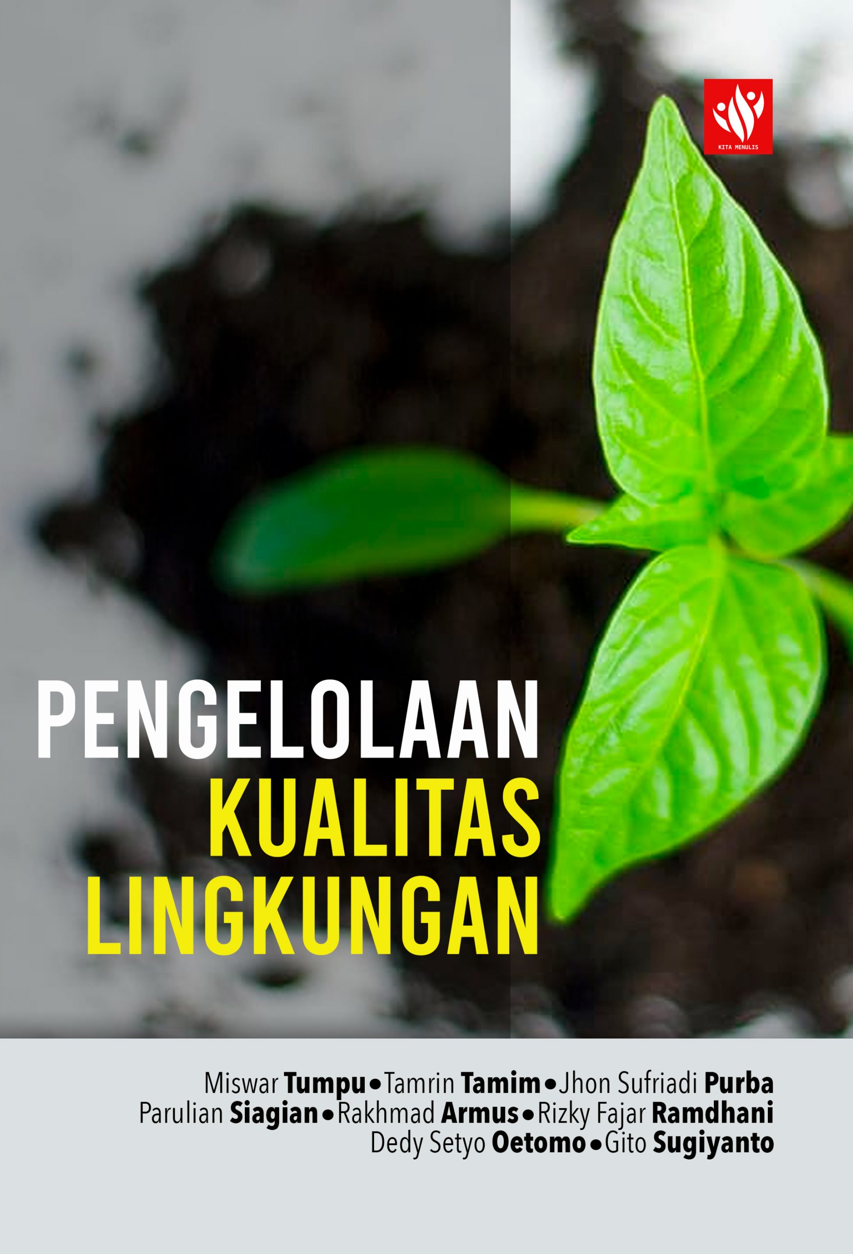 Pengelolaan Kualitas Lingkungan – KITA MENULIS