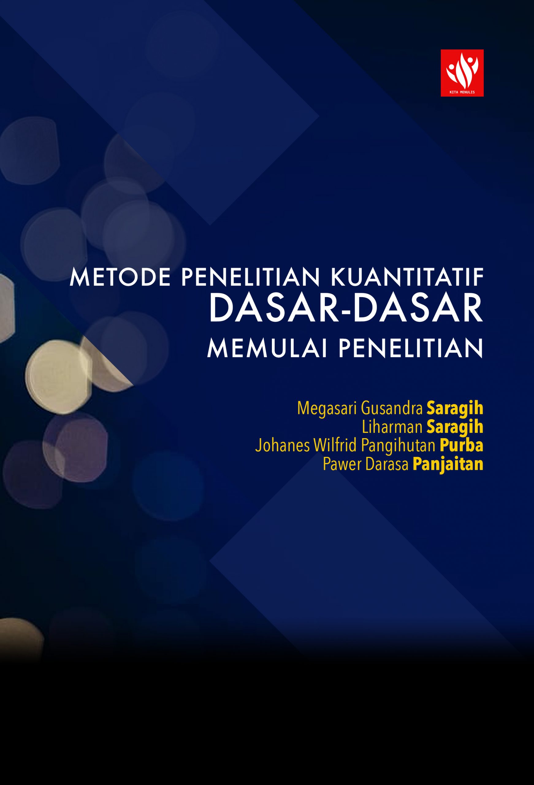 Metode Penelitian Kuantitatif Dasar Dasar Memulai Penelitian Kita