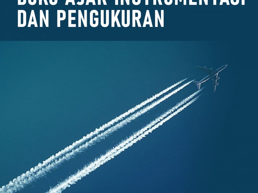 Buku Ajar Instrumentasi Dan Pengukuran – KITA MENULIS