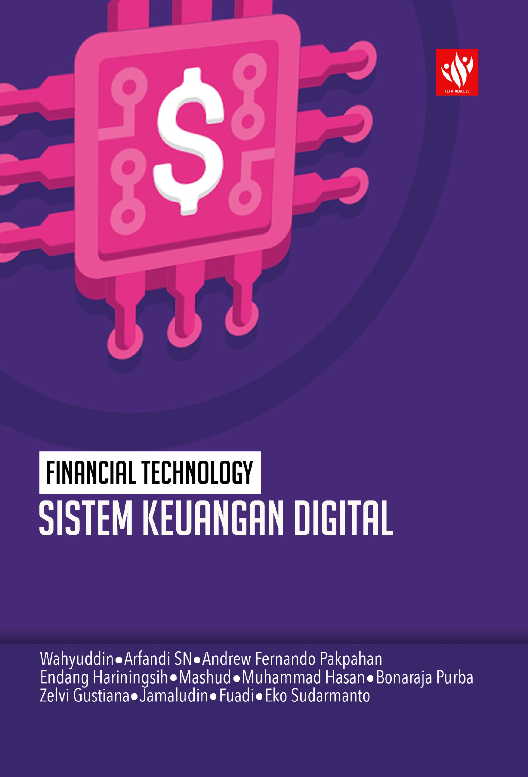 Financial Technology: Sistem Keuangan Digital – KITA MENULIS