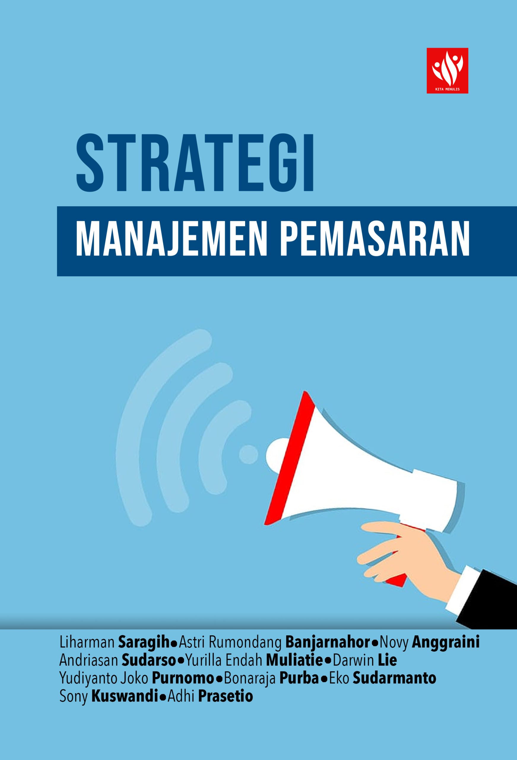 Strategi Manajemen Pemasaran – KITA MENULIS