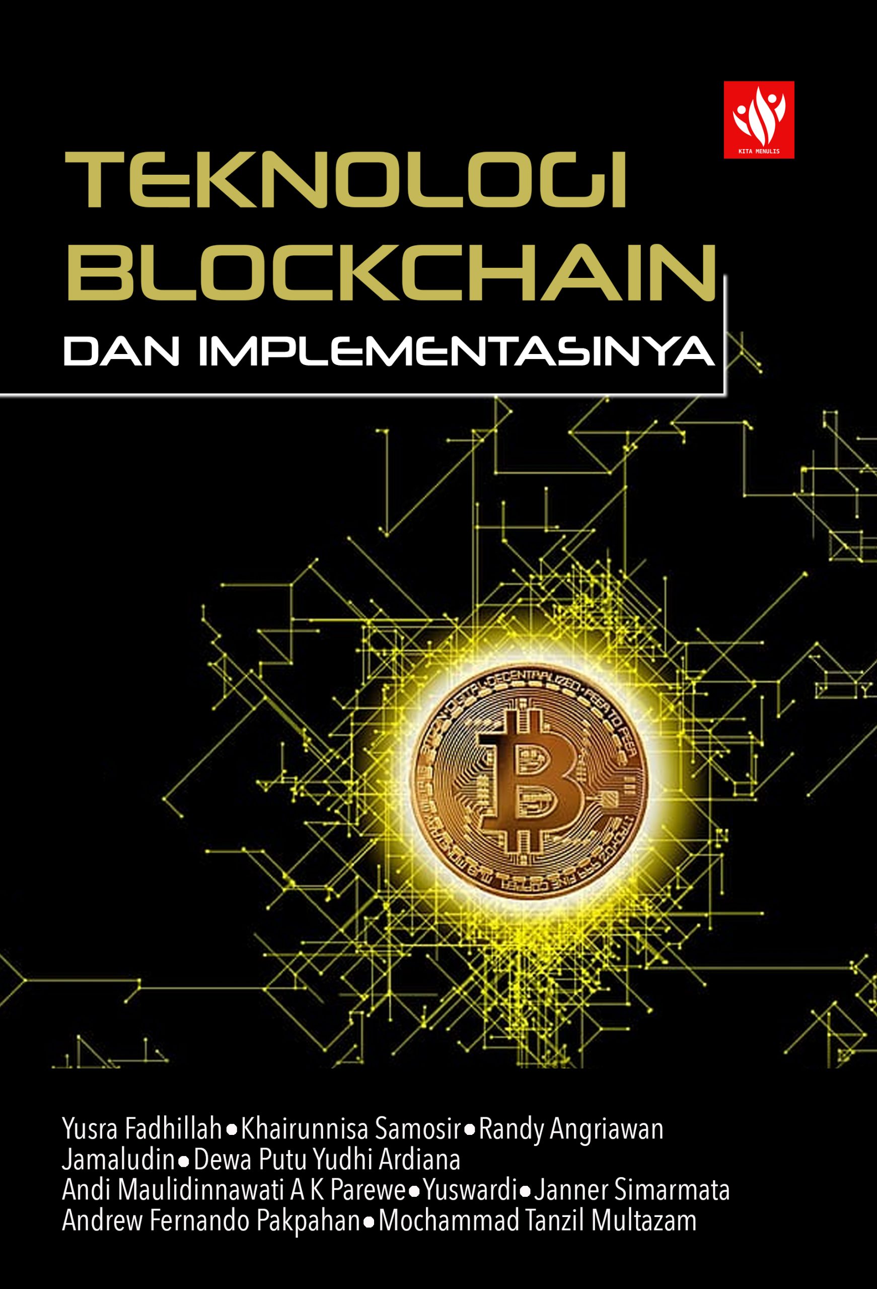 Teknologi Blockchain Dan Implementasinya – KITA MENULIS