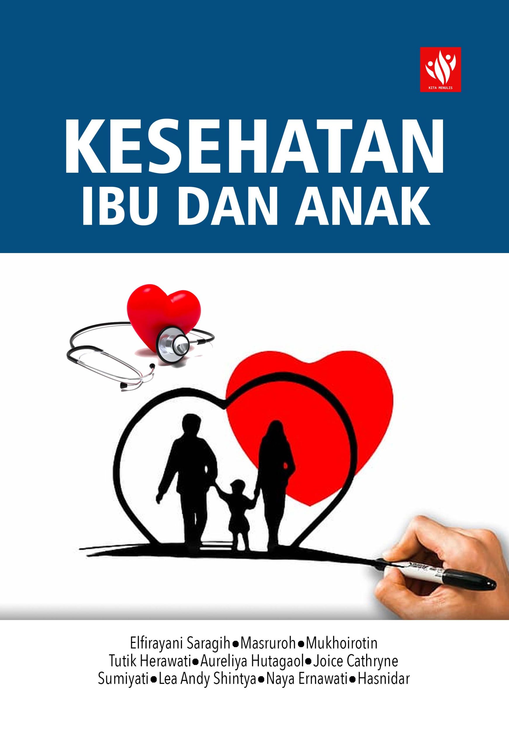 Kesehatan Ibu Dan Anak – KITA MENULIS