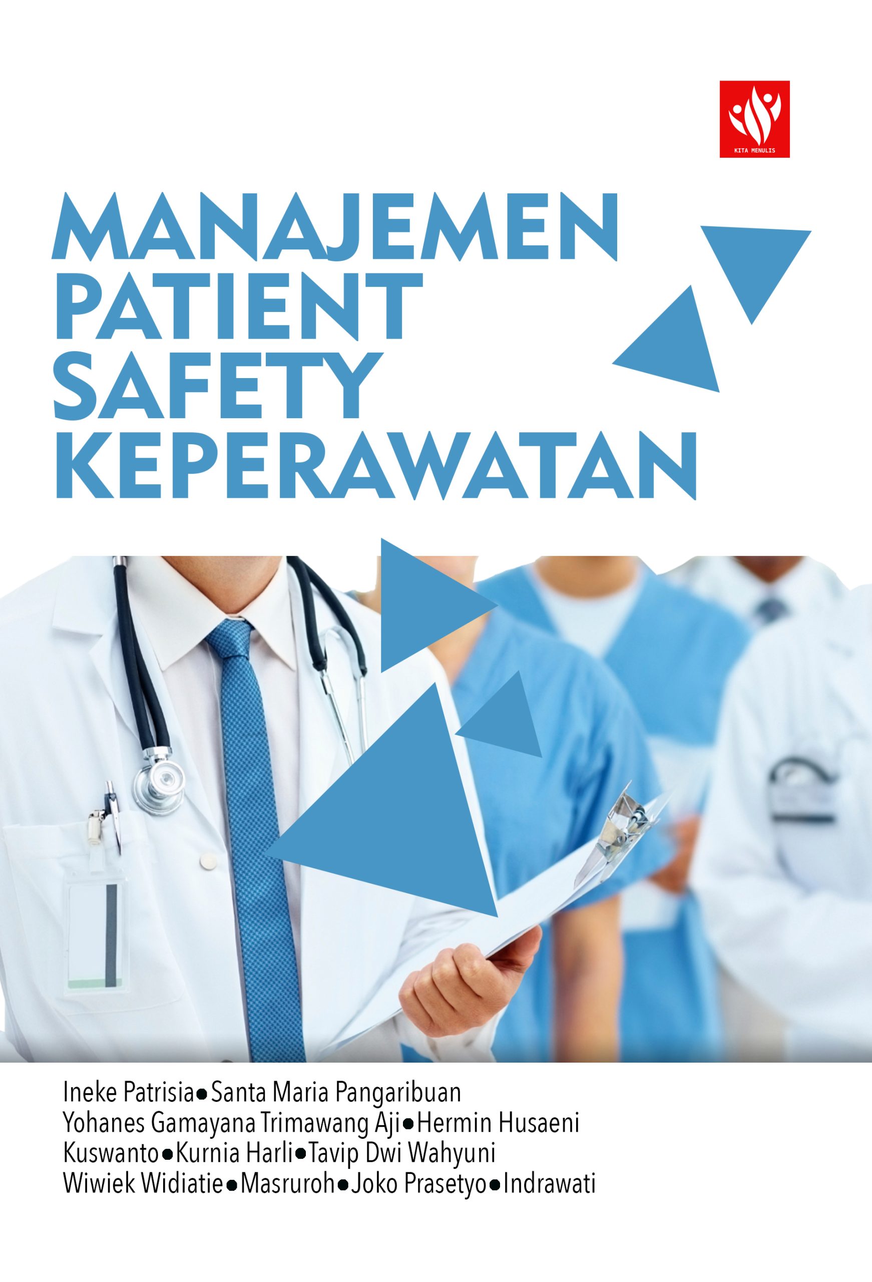 Manajemen Patient Safety Keperawatan Kita Menulis