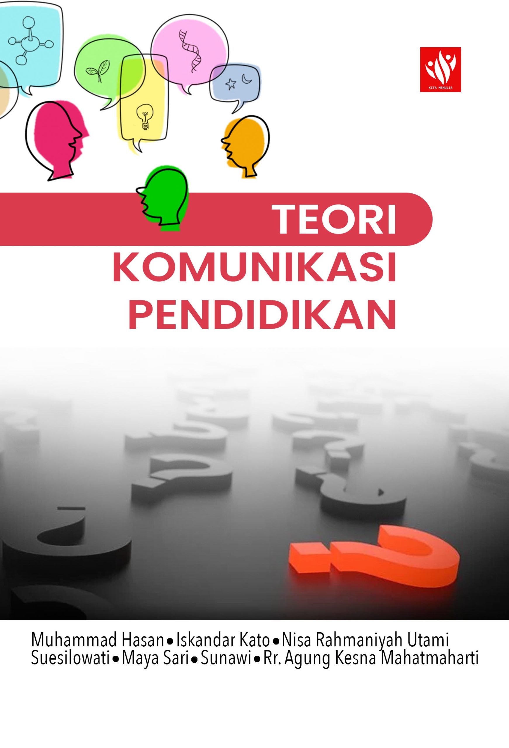 Teori Komunikasi Pendidikan Kita Menulis 