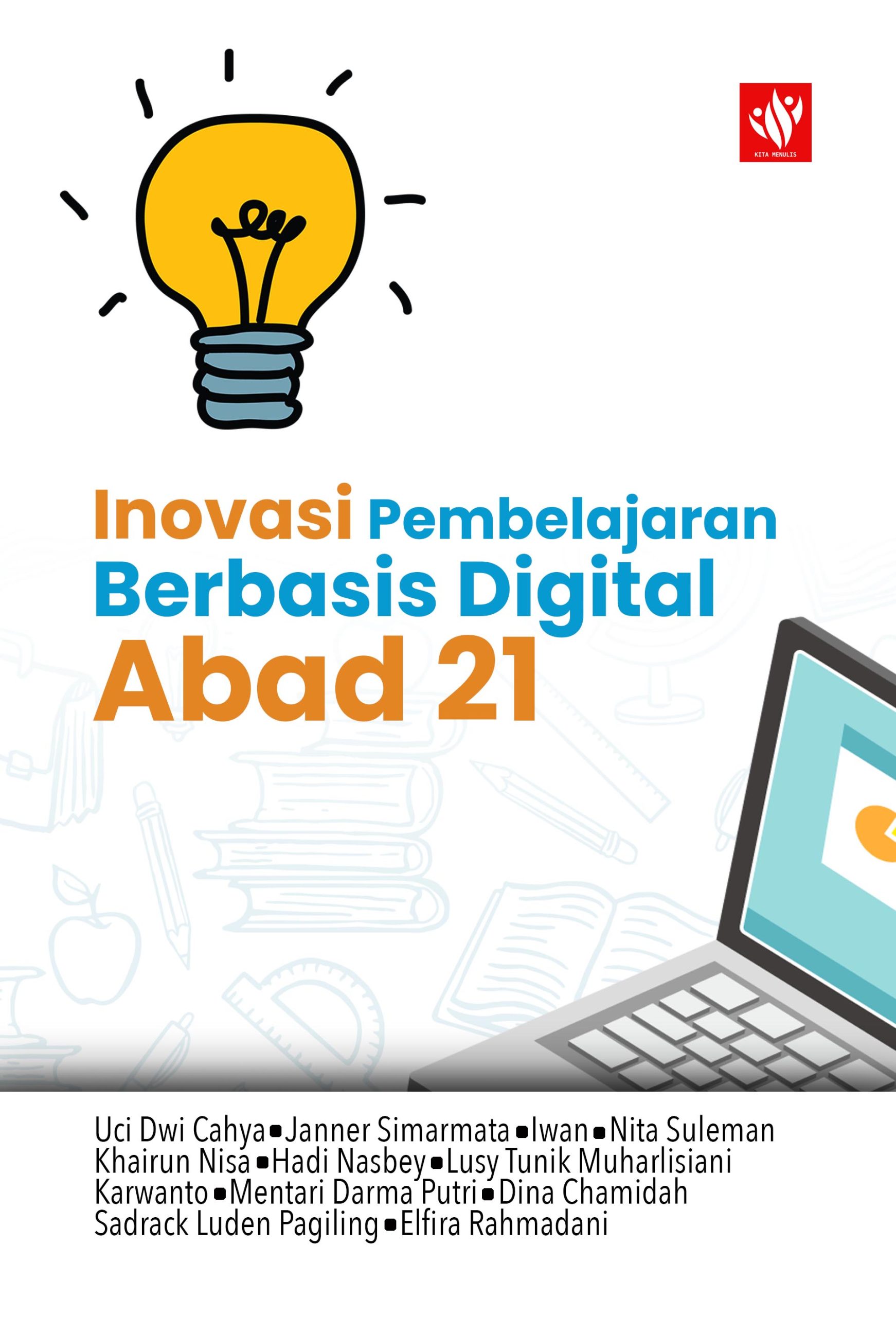 Inovasi Pembelajaran Berbasis Digital Abad 21 – KITA MENULIS