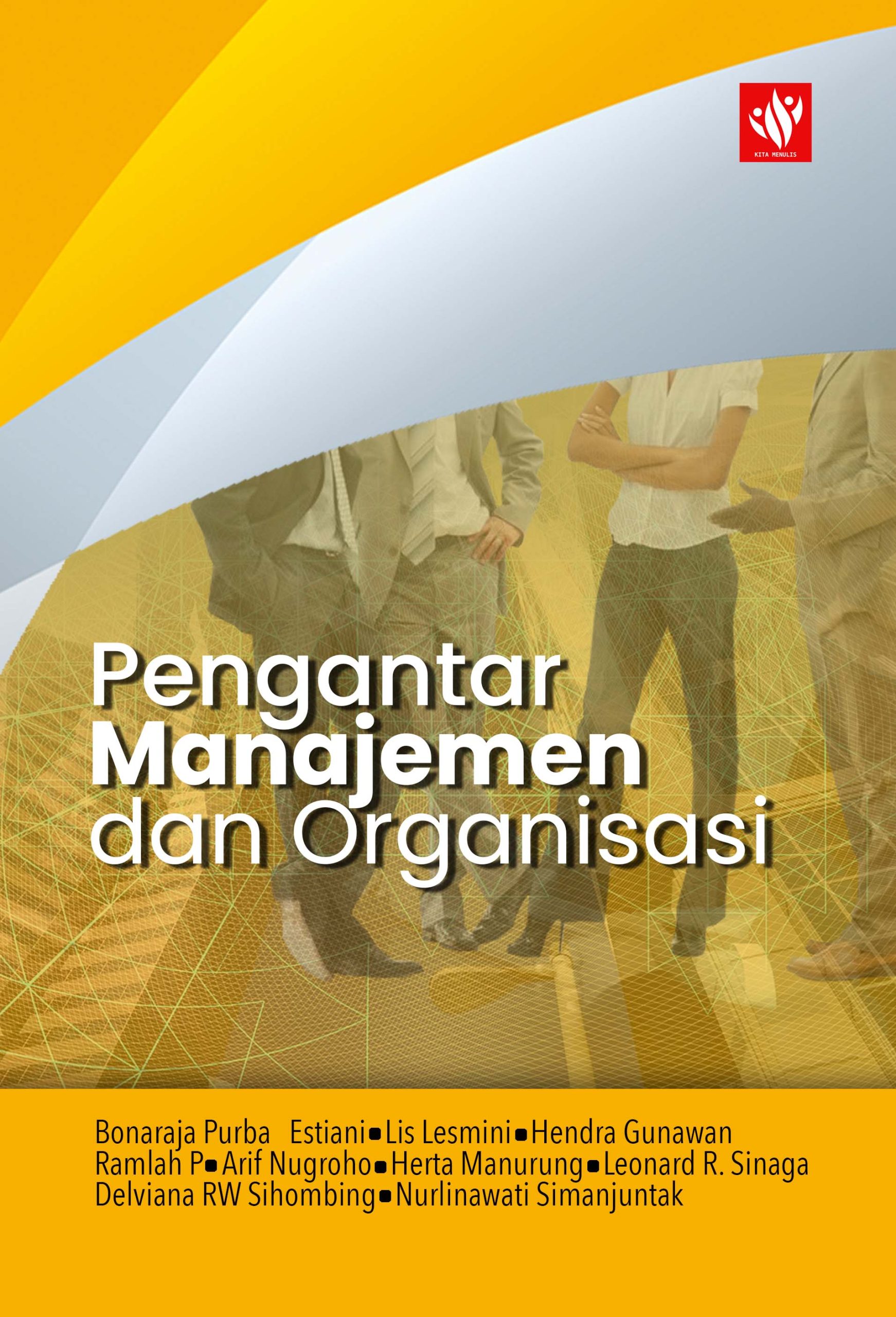 Pengantar Manajemen Dan Organisasi – KITA MENULIS