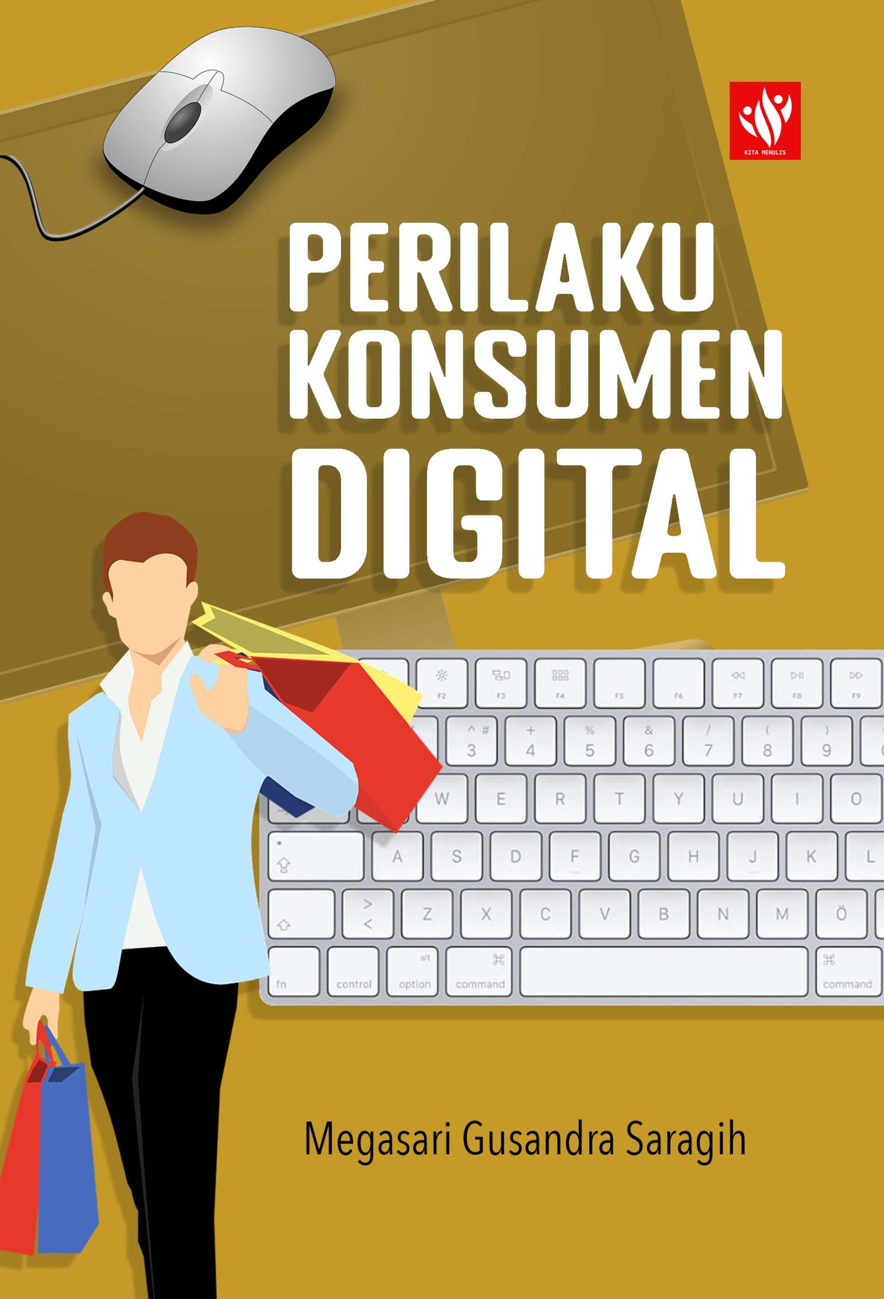 Perilaku Konsumen Digital – KITA MENULIS