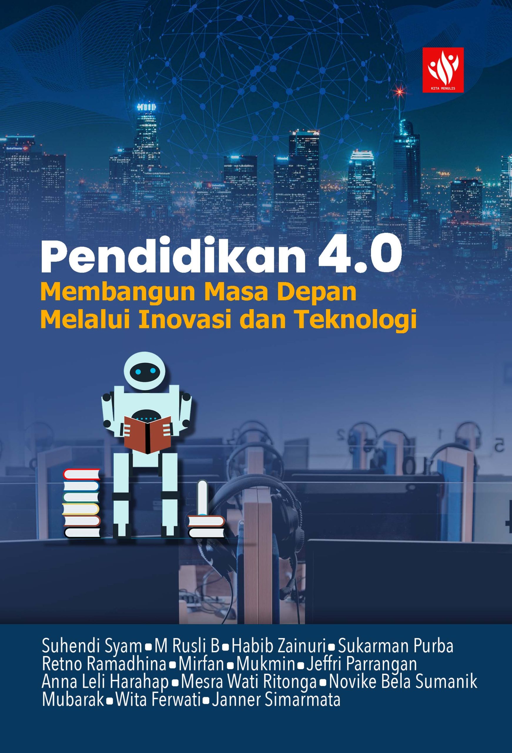 Pendidikan 4.0: Membangun Masa Depan Melalui Inovasi Dan Teknologi ...