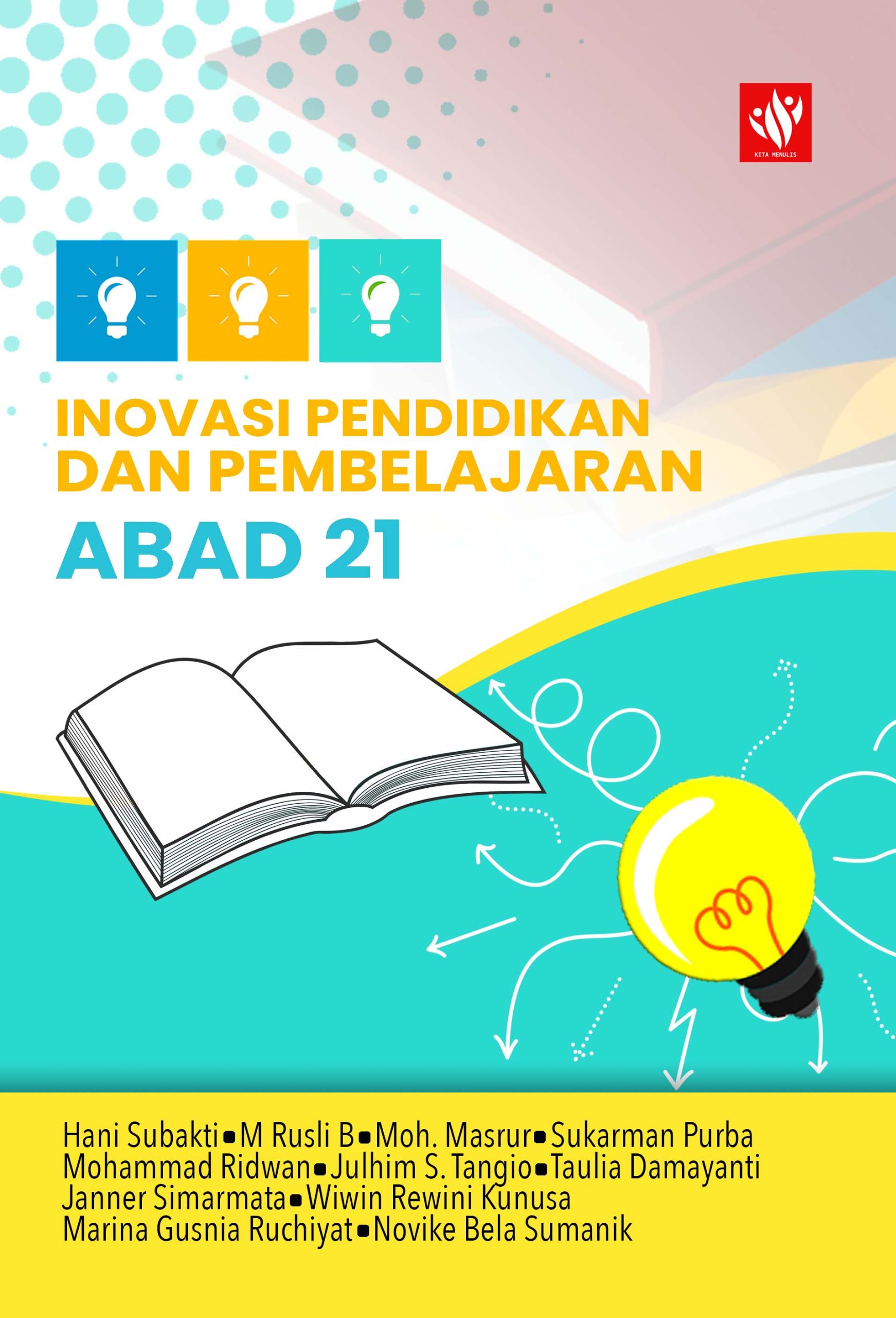 Inovasi Pendidikan Dan Pembelajaran Abad 21 – KITA MENULIS