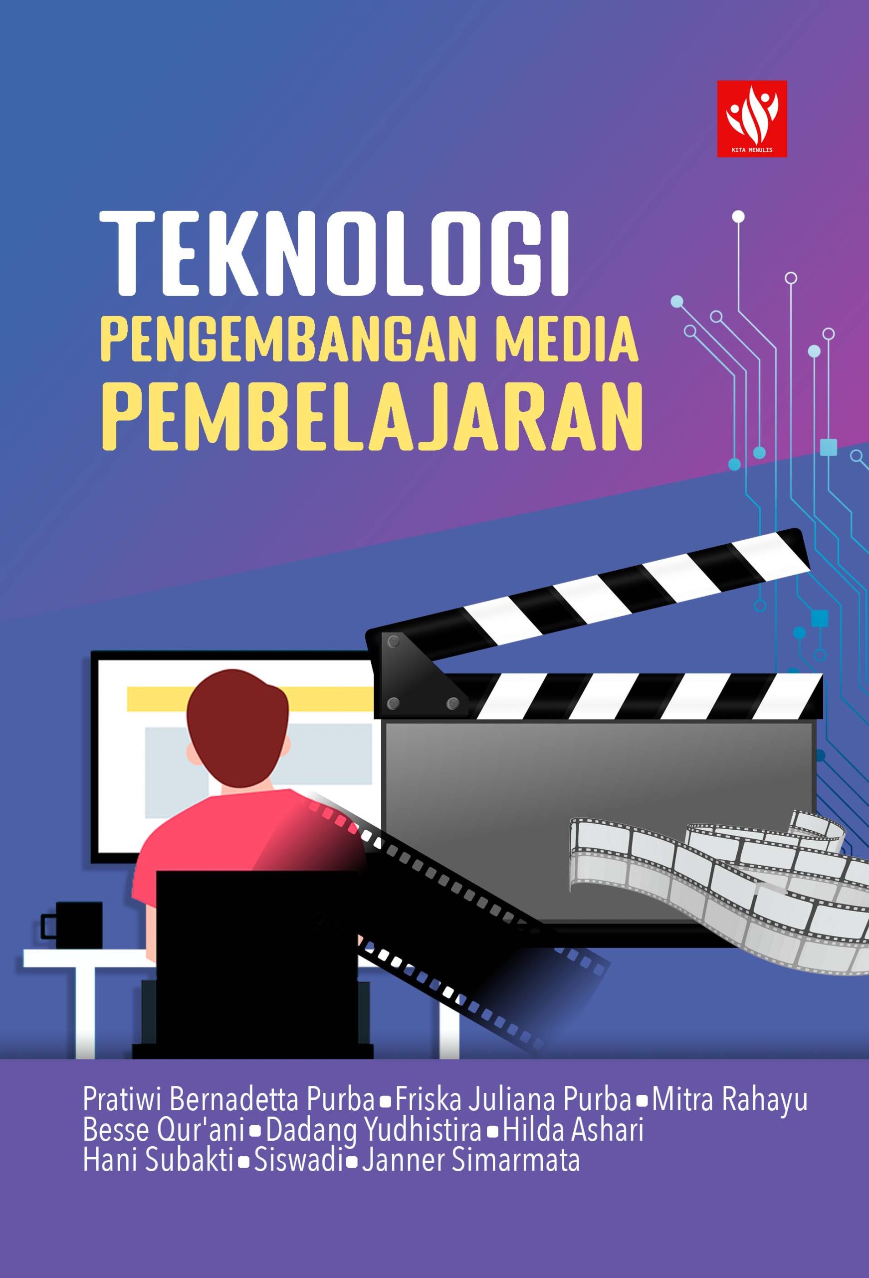 Teknologi Pengembangan Media Pembelajaran – KITA MENULIS