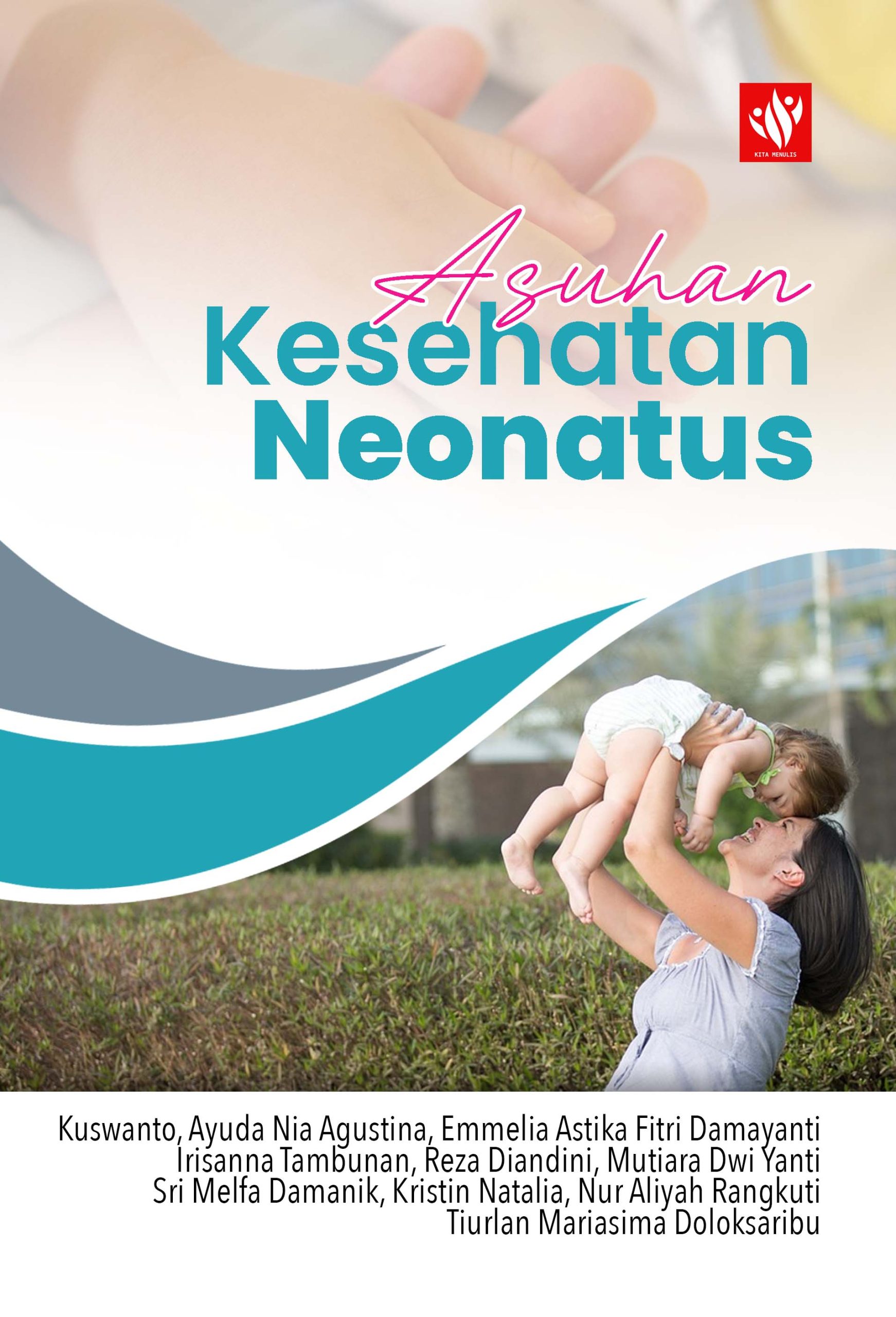 Asuhan Kesehatan Neonatus – KITA MENULIS