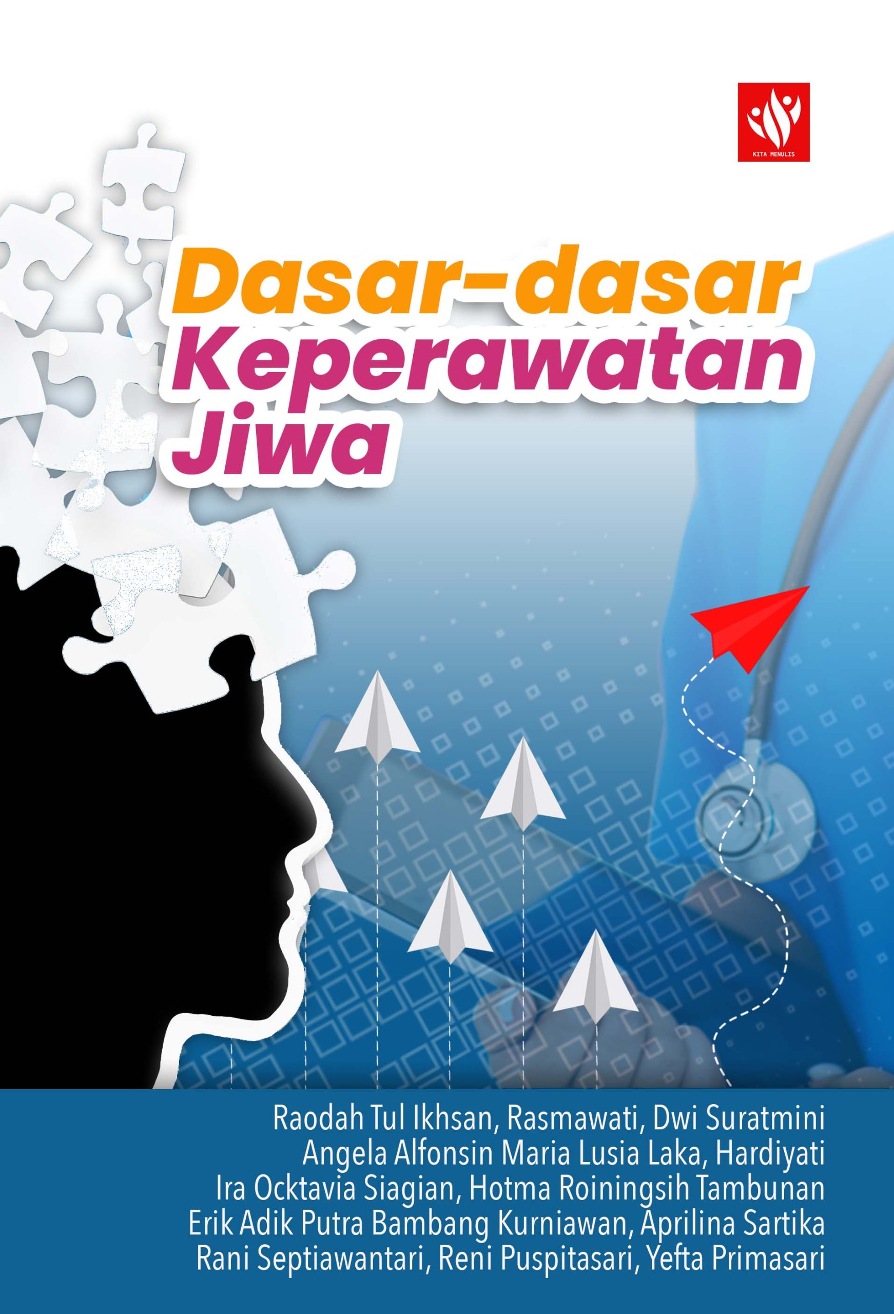 Dasar-dasar Keperawatan Jiwa – KITA MENULIS